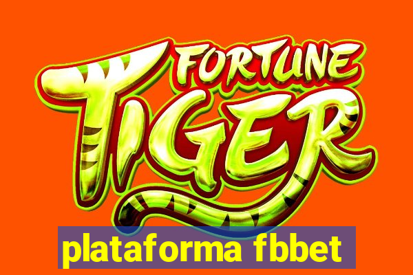 plataforma fbbet